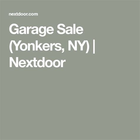 Garage sales yonkers ny. Things To Know About Garage sales yonkers ny. 